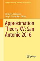 Approximation Theory XV : San Antonio 2016