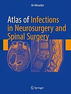 Atlas of Infections in Neurosurgery and Spinal Surgery