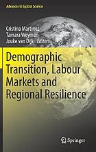 Demographic transition, labour markets and regional resilience