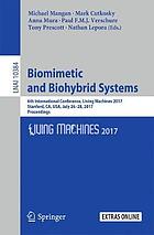 Biomimetic and biohybrid systems : 6th International Conference, Living Machines 2017, Stanford, CA, USA, July 26-28, 2017, Proceedings