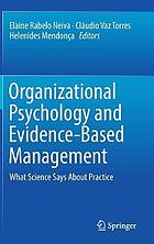 Organizational psychology and evidence-based management : what science says about practice