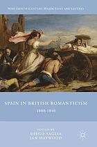 Spain in British romanticism 1800-1840