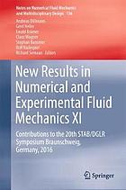 New results in numerical and experimental fluid mechanics XI : contributions to the 20th STAB/DGLR Symposium Braunschweig, Germany, 2016