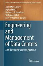 Engineering and Management of Data Centers : An IT Service Management Approach.