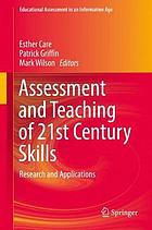 Assessment and teaching of 21st century skills : research and applications