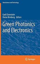 Green Photonics and Electronics.