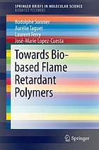 Towards bio-based flame retardant polymers