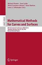 Mathematical methods for curves and surfaces : 9th International Conference, MMCS 2016, Tønsberg, Norway, June 23-28, 2016, Revised selected papers