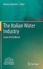 The Italian water industry : cases of excellence