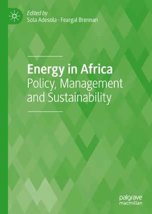 Energy in africa : policy, management and sustainability