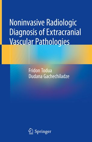 Noninvasive radiologic diagnosis of extracranial vascular pathologies