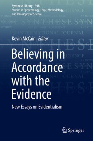 Believing in accordance with the evidence : new essays on evidentialism