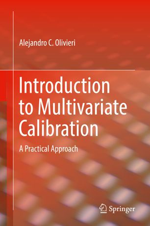 Introduction to Multivariate Calibration : A Practical Approach