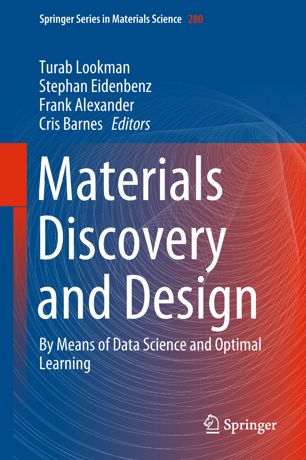 Materials discovery and design : by means of data science and optimal learning