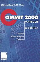 CIMMIT 2000 Jahrbuch Immobilien : Märkte, Entwicklungen, Visionen