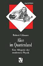 Alice im Quantenland