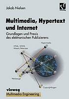 Multimedia, Hypertext und Internet Grundlagen und Praxis des elektronischen Publizierens