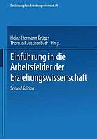 Einführung in die Arbeitsfelder der Erziehungswissenschaft