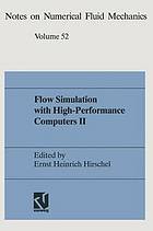 Flow Simulation with High-Performance Computers II : DFG Priority Research Programme Results 1993-1995