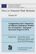 Computation and Comparison of Efficient Turbulence Models for Aeronautics - European Research Project ETMA