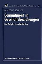 Commitment in Geschäftsbeziehungen Das Beispiel Lean Production