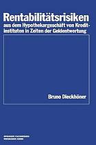 Rentabilitätsrisiken aus dem Hypothekargeschäft von Kreditinstituten in Zeiten der Geldentwertung