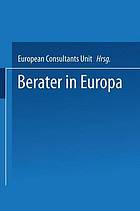 Berater in Europa ein Verband stellt sich als internationales Netzwerk vor - Leistungen und Beraterprofile