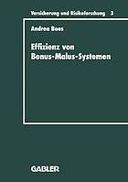 Effizienz von Bonus-Malus-Systemen : ein Vergleich der Tarife der Kraftfahrzeug-Haftpflichtversicherung einiger europäischer Länder