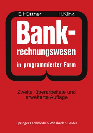Bank-Rechnungswesen in programmierter Form : Ein Buch zur Vorbereitung auf d. Bankgehilfenprüfung