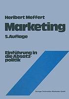 Marketing Einf. in d. Absatzpolitik ; mit Fallstudie VW-Golf