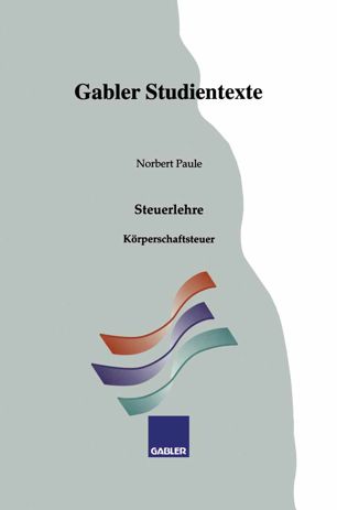 Steuerlehre : Körperschaftsteuer