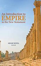 An introduction to empire in the New Testament