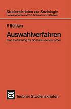 Auswahlverfahren e. Einf. für Sozialwissenschaftler