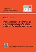 Wissensbasierte Bedrohungs- und Risikoanalyse workflow-basierter Anwendungssysteme