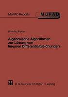 Algebraische Algorithmen zur Lösung von linearen Differentialgleichungen