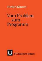 Vom Problem zum Programm eine Einführung in die Informatik