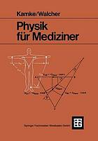 Physik für Mediziner : mit 107 Beispielen