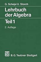 Lehrbuch der Algebra Teil 1. Mit 295 Beispielen und 899 Aufgaben