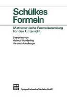 Schülkes Formeln mathematische Formelsammlung für den Unterricht