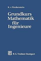 Grundkurs Mathematik für Ingenieure