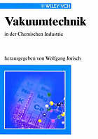 Vakuumtechnik in der chemischen Industrie