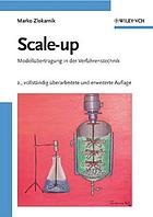 Scale-up : Modellübertragung in der Verfahrenstechnik.