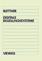 Digitale Regelungssysteme Grundlagen zum Systementwurf