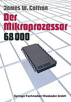 Der Mikroprozessor 68000 Anwendung u. Fehlersuche