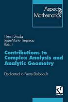 Contributions to complex analysis and analytic geometry : Colloquium : Papers.