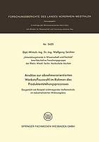 Ansätze zur abnehmerorientierten Werkstoffauswahl im Rahmen des Produktentstehungsprozesses dargestellt am Beisp. nichttragender Aussenwände im industrialisierten Wohnungsbau