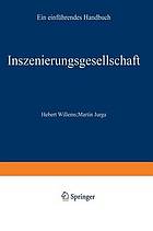 Inszenierungsgesellschaft ein einführendes Handbuch