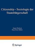 Citizenship - Soziologie der Staatsbürgerschaft