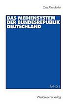 Das Mediensystem der Bundesrepublik Deutschland