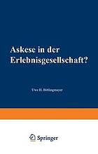 Askese in der Erlebnisgesellschaft? eine kultursoziologische Untersuchung zum Konzept der "nachhaltigen Entwicklung" am Beispiel des Car-Sharing